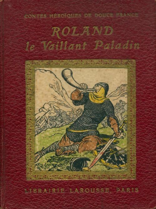 Livrenpoche : Roland, le vaillant paladin - Marie Butts - Livre