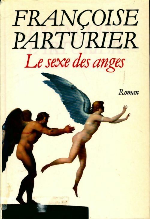 Livrenpoche : Le sexe des anges - Françoise Parturier - Livre