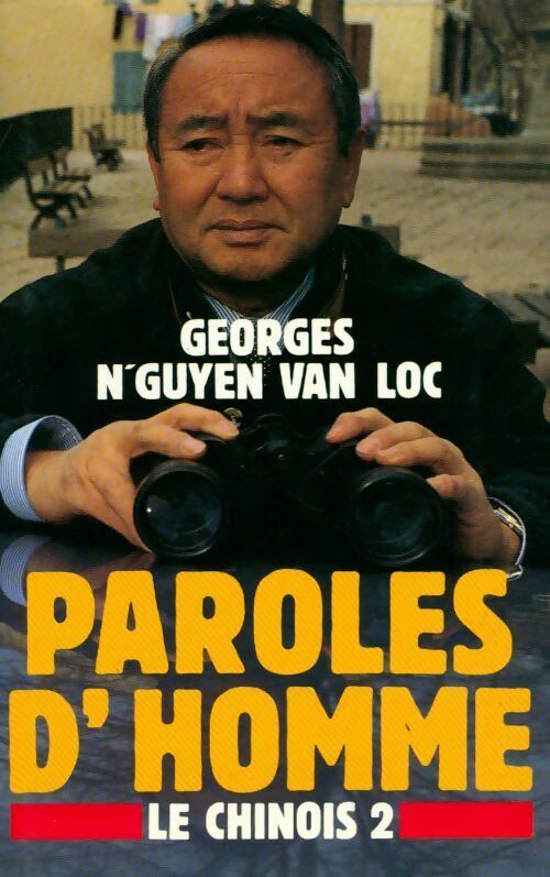 Livrenpoche : Le chinois Tome II : Paroles d'homme - Jean-Max Tixier - Livre