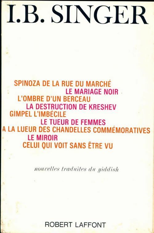 Nouvelles - Isaac Bashevis Singer -  Laffont GF - Livre