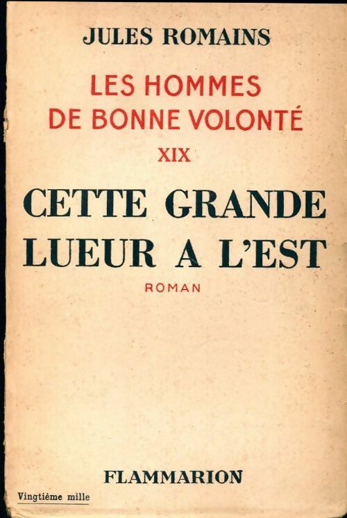 Livrenpoche : Les hommes de bonne volonté Tome XIX : Cette grande lueur à l'est - Jules Romains - Livre