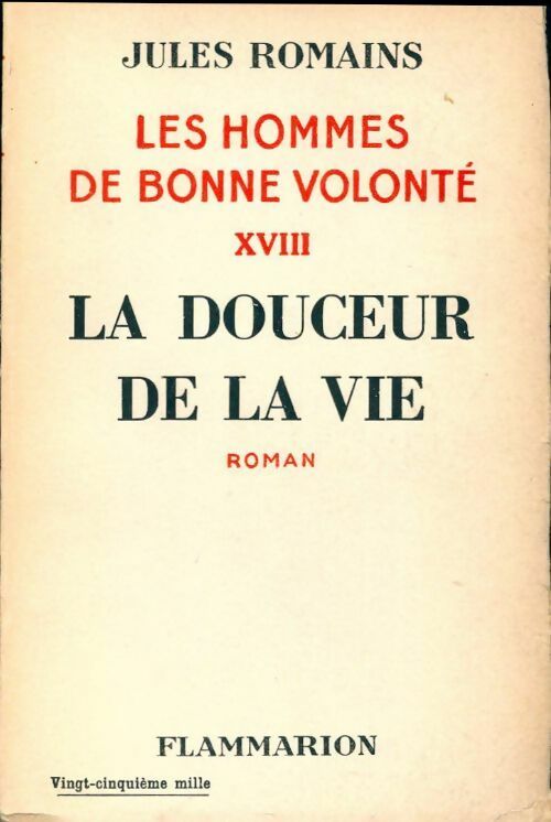 Livrenpoche : Les hommes de bonne volonté Tome XVIII : La douceur de la vie - Jules Romains - Livre