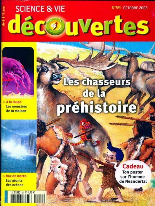 Livrenpoche : Science & vie découverte n°59 : Les chasseurs de la préhistoire - Collectif - Livre