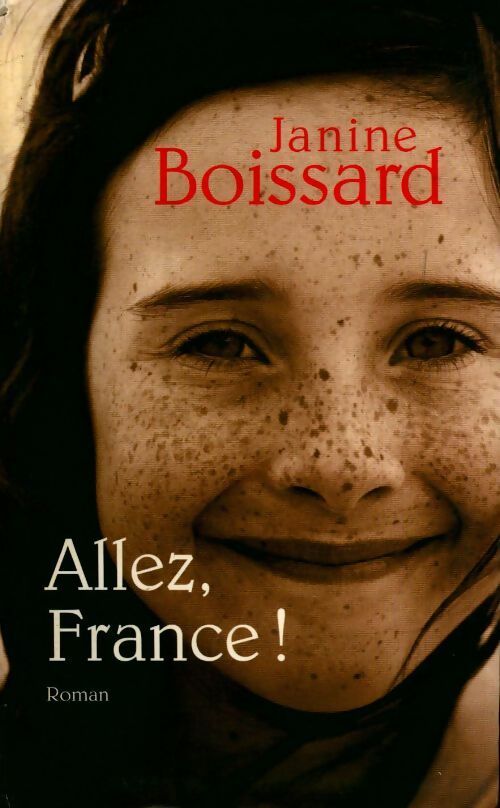 Livrenpoche : Allez, France ! - Janine Boissard - Livre