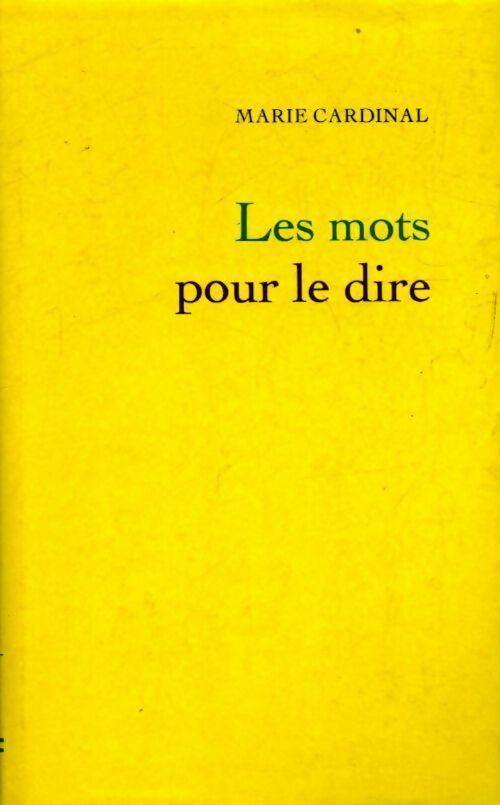 Livrenpoche : Les mots pour le dire - Cardinal - Marie Cardinal - Livre