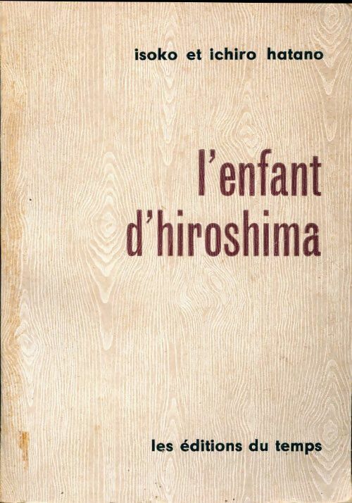 Livrenpoche : L'enfant d'Hiroshima - Isoko Hatano - Livre