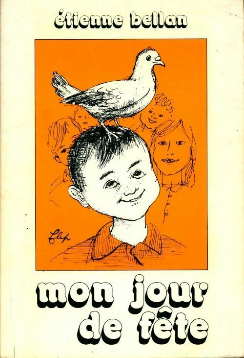 Livrenpoche : Mon jour de fête - Etienne Bellan - Livre