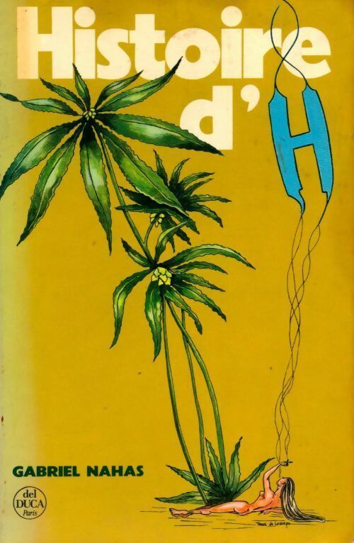 Livrenpoche : Histoire d'H - Gabriel Nahas - Livre