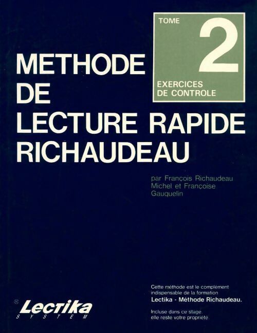 Livrenpoche : Méthode de lecture rapide Richaudeau Tome II : Exercices de contrôle - Michel Et Françoise Gauquelin François Richaudeau - Livre