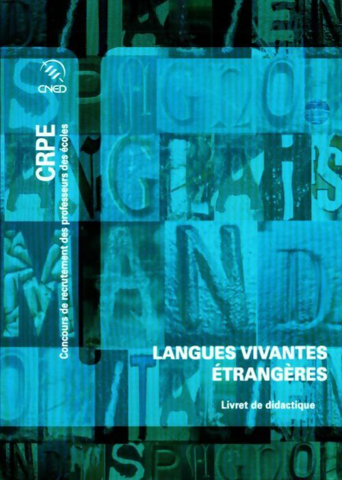 Livrenpoche : CRPE Langues vivantes étrangères. Livret de didactique - Collectif - Livre