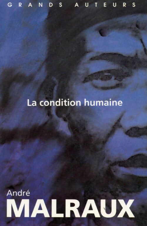 Livrenpoche : La condition humaine - André Malraux - Livre