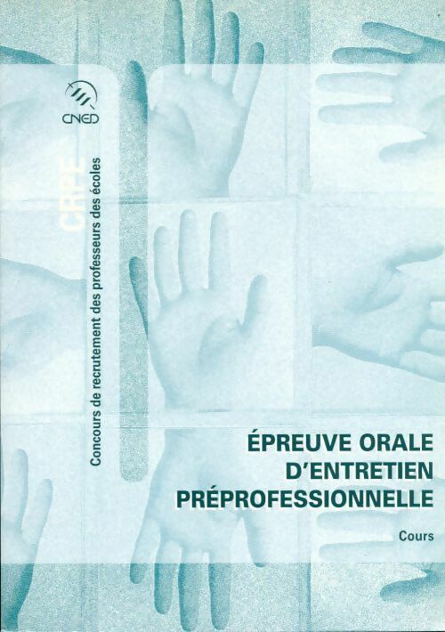 Livrenpoche : CRPE Préparer l'épreuve orale d'entretien préprofessionnelle. Cours - Collectif - Livre