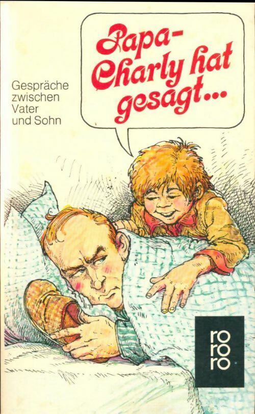 Livrenpoche : Papa-Charly-hat-gesagt... - Verschiedene-Autoren - Livre