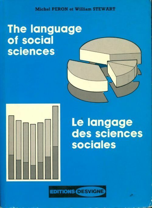 Livrenpoche : The language of social sciences. Le langage des sciences sociales - Michel Peron, William Stewart - Livre