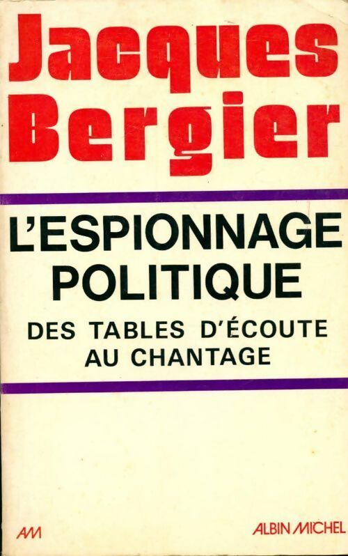 Livrenpoche : L'espionnage politique - Jacques Bergier - Livre