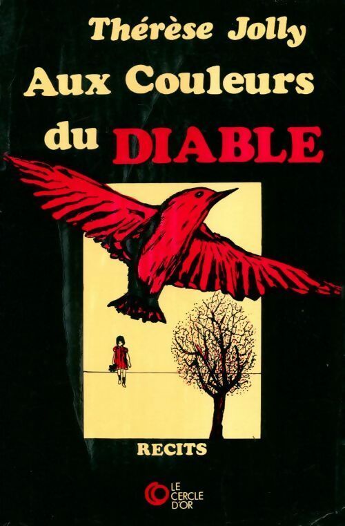 Livrenpoche : Aux couleurs du diable - Thérèse Jolly - Livre