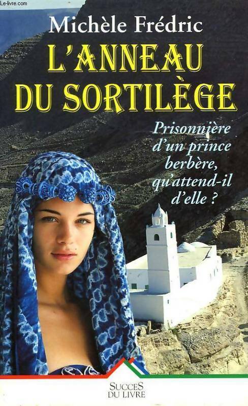 Livrenpoche : L'anneau du sortilège - Michel Fredric - Livre