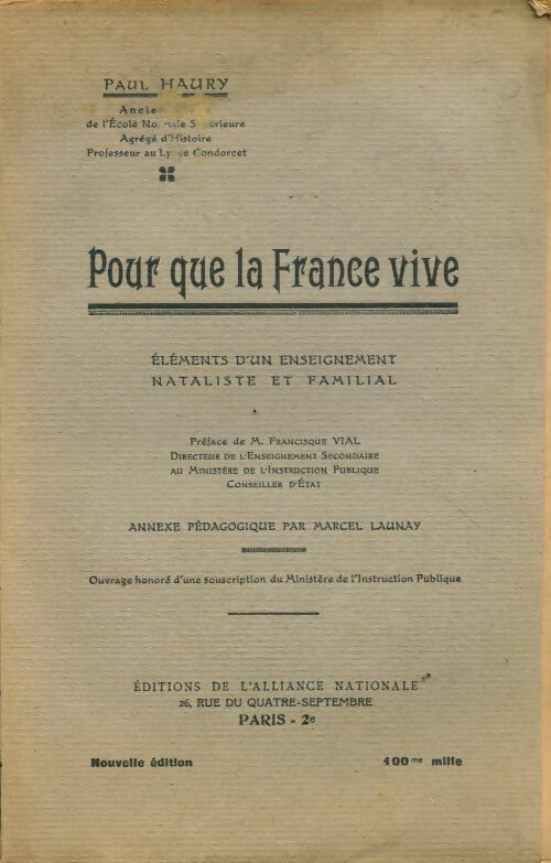 Livrenpoche : Pour que la France vive. Elements d'un enseignement nataliste et familial - Paul Haury - Livre