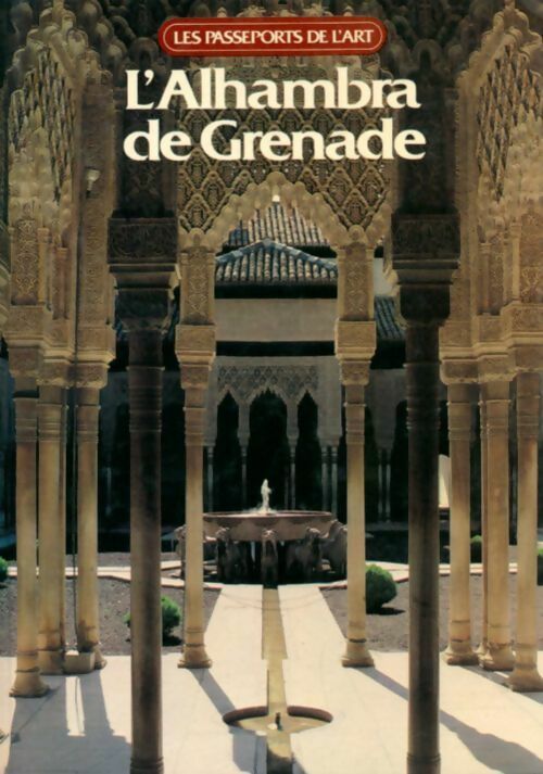 Livrenpoche : L'Alhambra de Grenade - Collectif - Livre
