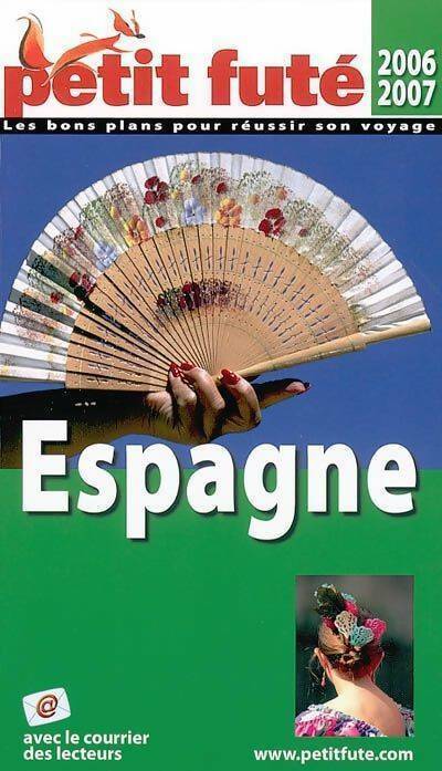 Livrenpoche : Espagne 2006-2007 - Petit Futé - Livre