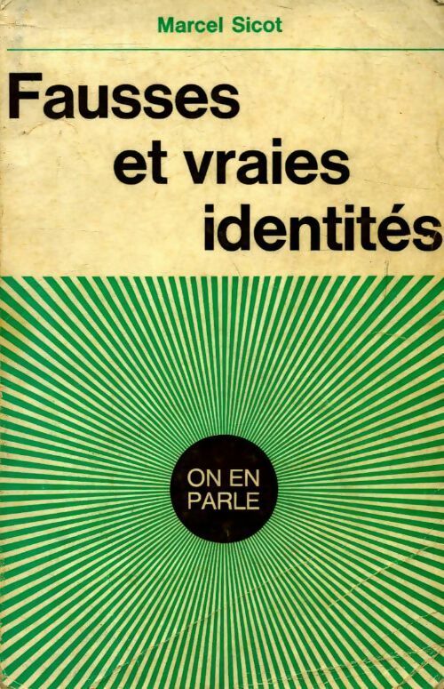 Livrenpoche : Fausses et vraies identités - Marcel Sicot - Livre
