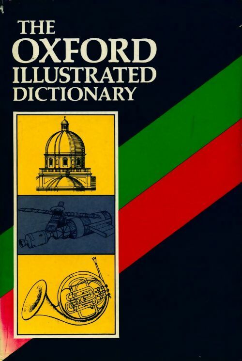 Livrenpoche : The oxford illustrated dictionary - Collectif - Livre
