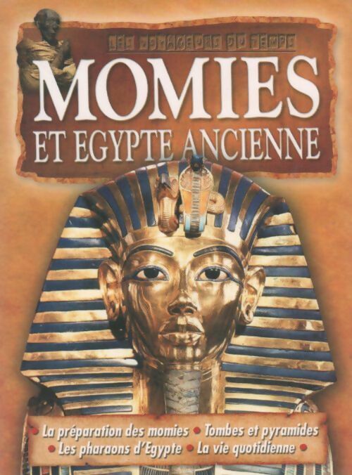Livrenpoche : Momies et Egypte ancienne - Anita Ganeri - Livre