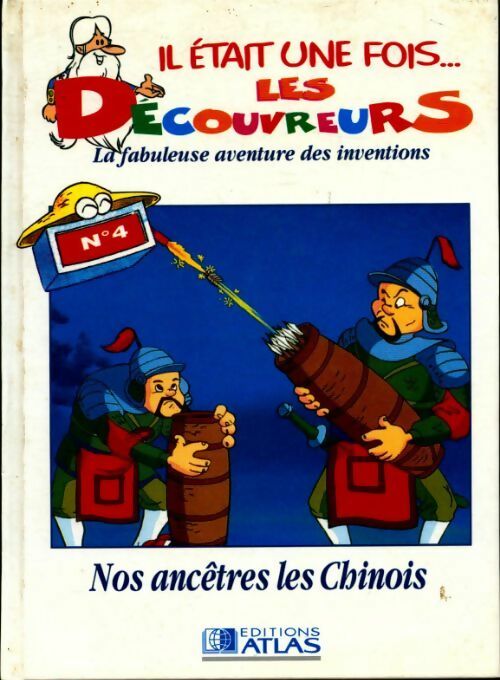 Livrenpoche : Il était une fois les découvreurs : nos ancêtres les Chinois - Collectif - Livre