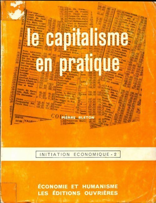 Livrenpoche : Initiation économique Tome II : Le capitalisme en pratique - Pierre Bleton - Livre