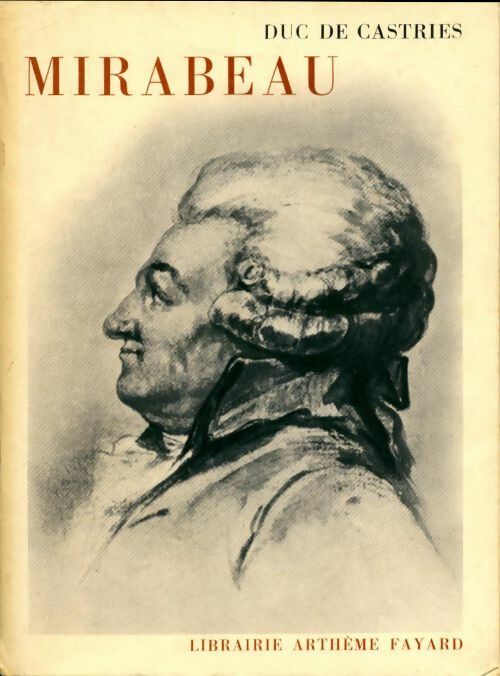 Livrenpoche : Mirabeau - Duc De Castries - Livre