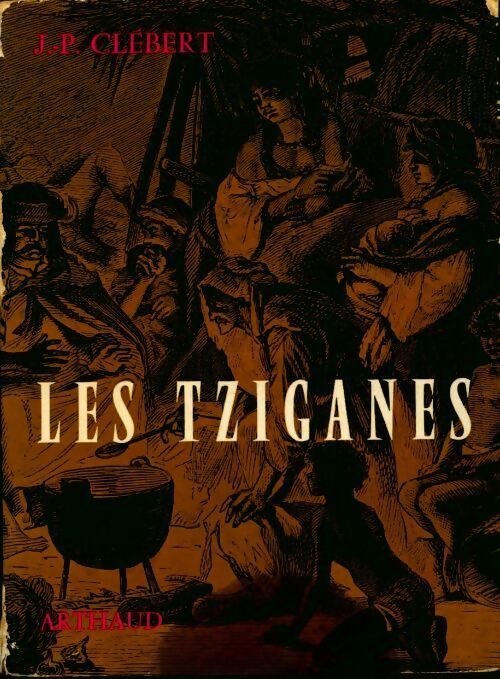 Livrenpoche : Les Tziganes - Jean-Paul Clébert - Livre