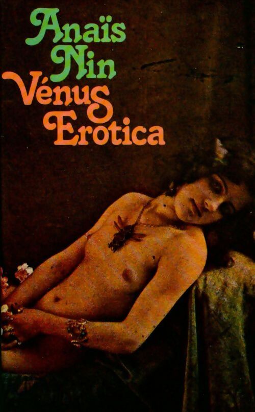 Livrenpoche : Vénus Erotica - Anaïs Nin - Livre