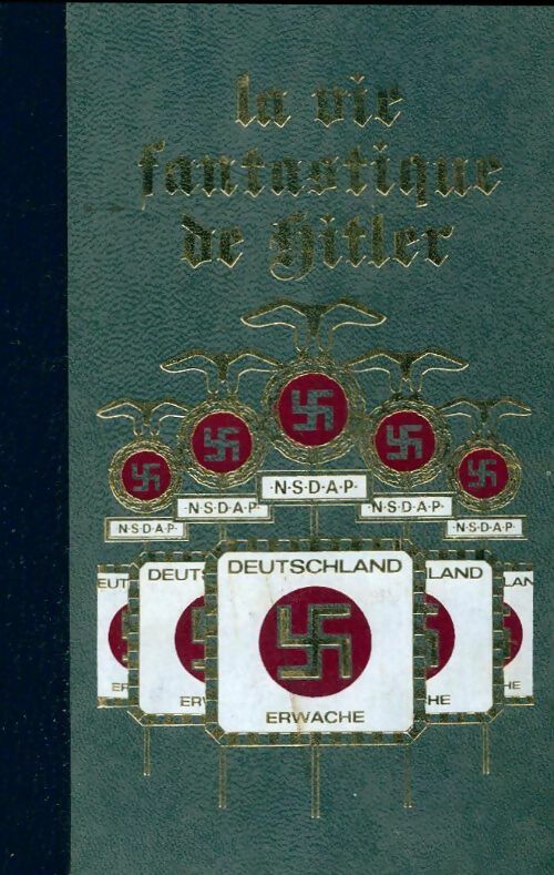 Livrenpoche : La vie fantastique d'Hitler Tome III - Giulio Richezza - Livre