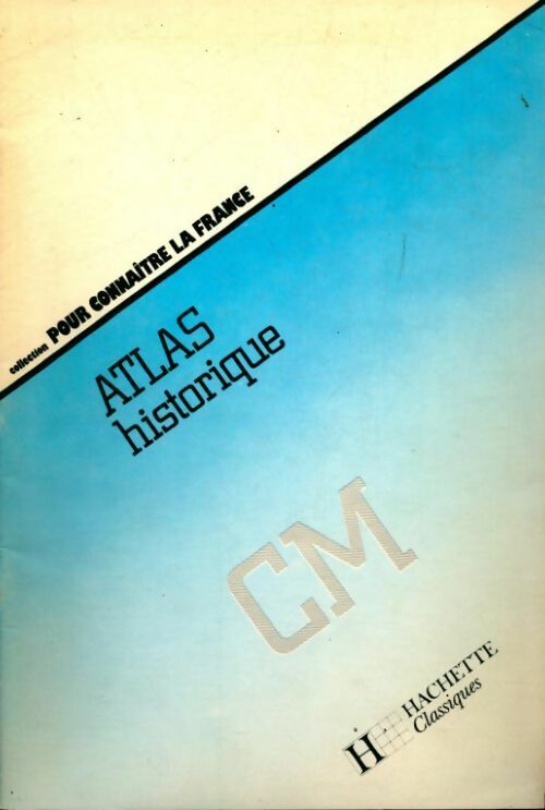 Livrenpoche : Atlas historique CM - Collectif - Livre