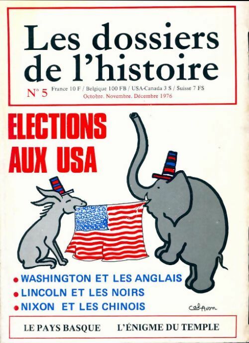 Livrenpoche : Les dossiers de l'histoire n°5 : Elections aux USA - Collectif - Livre