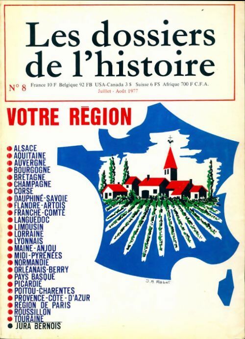 Livrenpoche : Les dossiers de l'histoire n°8 : Votre région - Collectif - Livre
