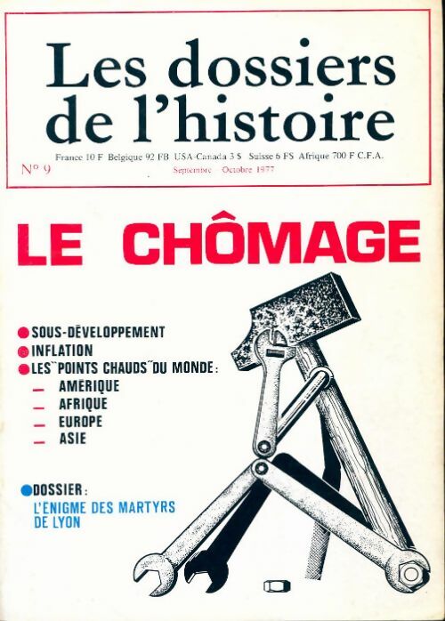 Livrenpoche : Les dossiers de l'histoire n°9 : Le chômage - Collectif - Livre