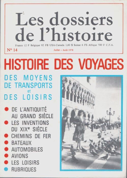 Livrenpoche : Les dossiers de l'histoire n°14 : Histoire des voyages - Collectif - Livre