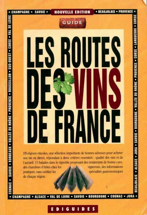 Livrenpoche : Les routes des vins de France - Roger Pourteau - Livre