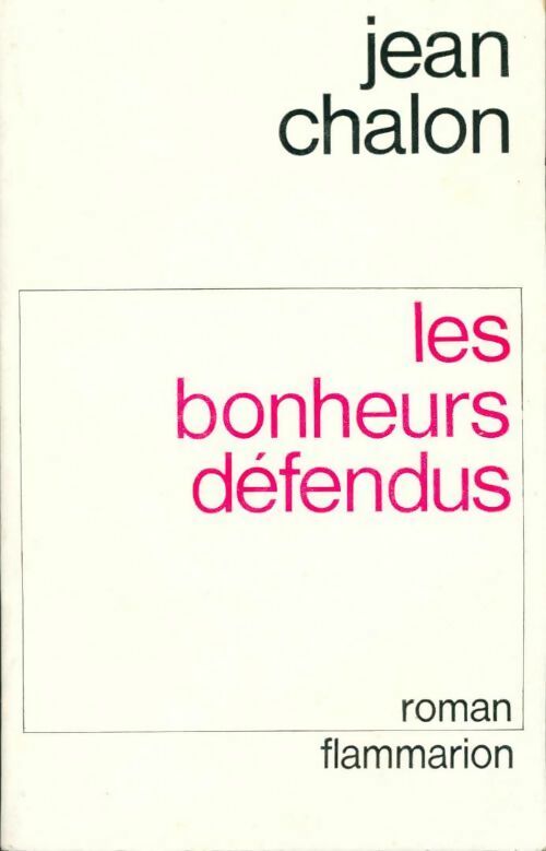 Livrenpoche : Les bonheurs défendus - Jean Chalon - Livre