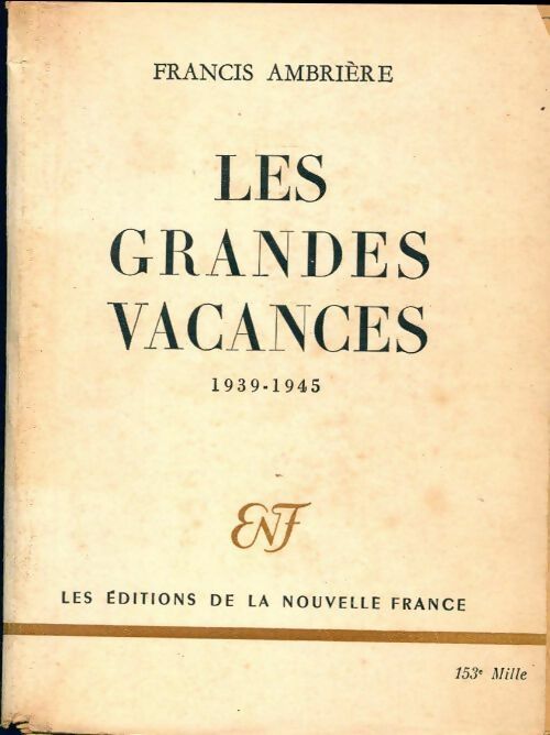 Livrenpoche : Les grandes vacances - Francis Ambrière - Livre