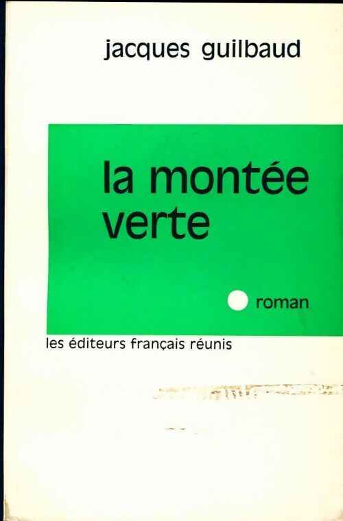 Livrenpoche : La montée verte - Jacques Guilbaud - Livre