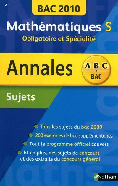 Livrenpoche : Mathématiques Terminale S obligatoire et spécialité : Sujets 2010 - Christian Lixi - Livre