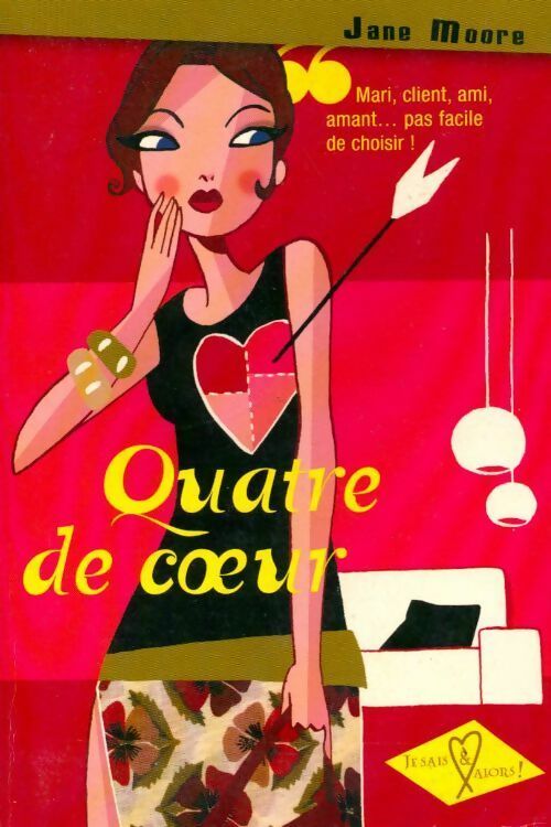 Livrenpoche : Quatre de coeur - Jane Moore - Livre