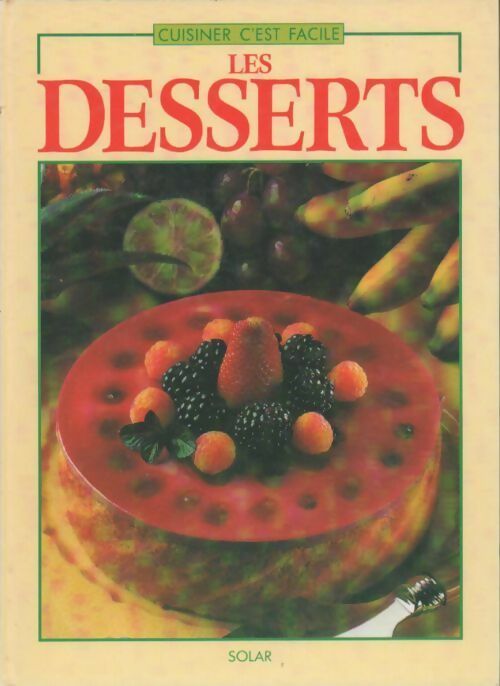 Livrenpoche : Les desserts - Bernard Cafferty - Livre