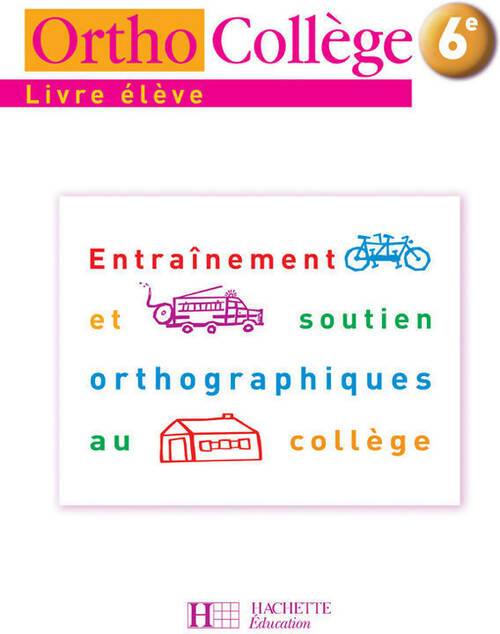 Livrenpoche : Ortho collège 6e. Livre élève - Daniel Berlion - Livre