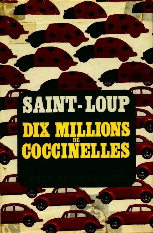 Livrenpoche : Dix millions de coccinelles - Saint-Loup - Livre
