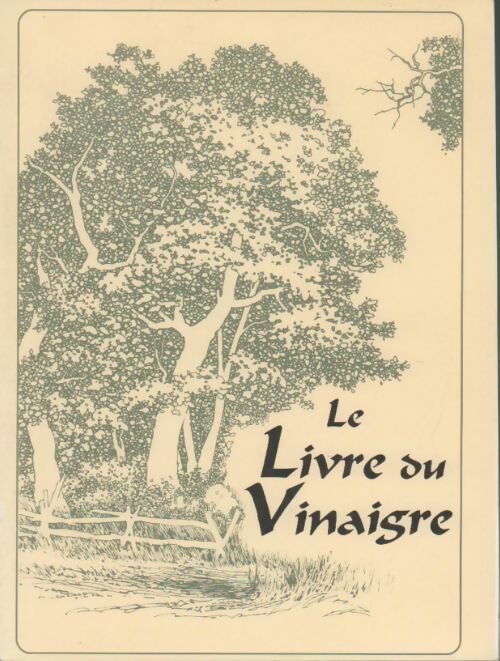 Livrenpoche : Le livre du vinaigre - Emily Thacker - Livre