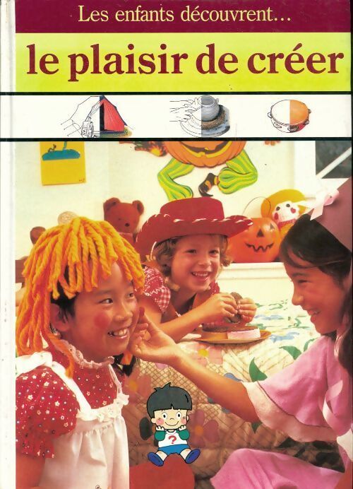 Livrenpoche : Le plaisir de créer - Collectif - Livre