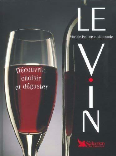 Livrenpoche : Le vin. Découvrir choisir et servir les vins de France et du monde - J. Simon - Livre